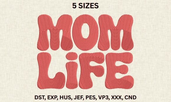 Download Mom Life Embroidery Design - Mom life embroidery Collection